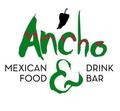 Ancho Mexican Food & Drink Bar