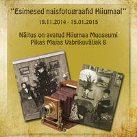 "Esimesed naisfotograafid Hiiumaal"